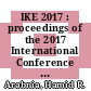 IKE 2017 : proceedings of the 2017 International Conference on Information & Knowledge Engineering [E-Book] /