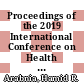 Proceedings of the 2019 International Conference on Health Informatics & Medical Systems : HIMS '19 [E-Book] /