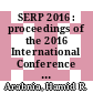 SERP 2016 : proceedings of the 2016 International Conference on Software Engineering Research & Practice [E-Book] /