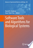 Software Tools and Algorithms for Biological Systems [E-Book] /
