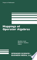 Mappings of operator algebras : proceedings of the Japan US joint seminar on operator algebras. 4: Philadelphia, PA, 23.05.88-27.05.88 /
