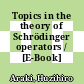 Topics in the theory of Schrödinger operators / [E-Book]