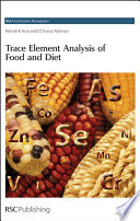 Trace element analysis of food and diet [E-Book]/