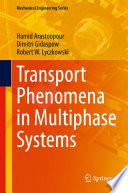 Transport Phenomena in Multiphase Systems [E-Book] /