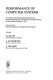 Performance of computer systems : proceedings of the 4th International symposium on modelling and performance evaluation of computer systems, Vienna, Austria, February, 6-8, 1979 /