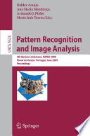Pattern Recognition and Image Analysis [E-Book] : 4th Iberian Conference, IbPRIA 2009 Póvoa de Varzim, Portugal, June 10-12, 2009 Proceedings /