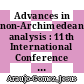 Advances in non-Archimedean analysis : 11th International Conference on p-adic Functional Analysis, July 5-9 2010, Université Blaise Pascal, Clermont-Ferrand, France [E-Book] /
