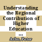 Understanding the Regional Contribution of Higher Education Institutions [E-Book]: A Literature Review /