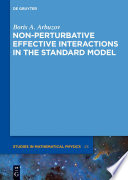 Non-perturbative effective interactions in the standard model [E-Book] /
