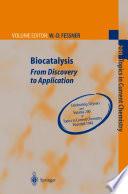 Biocatalysis - From Discovery to Application [E-Book] /