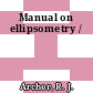 Manual on ellipsometry /