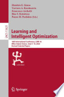 Learning and Intelligent Optimization [E-Book] : 16th International Conference, LION 16, Milos Island, Greece, June 5-10, 2022, Revised Selected Papers /