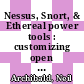 Nessus, Snort, & Ethereal power tools : customizing open source security applications [E-Book] /