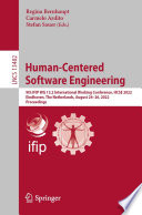 Human-Centered Software Engineering [E-Book] : 9th IFIP WG 13.2 International Working Conference, HCSE 2022, Eindhoven, The Netherlands, August 24-26, 2022, Proceedings /