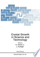 Crystal Growth in Science and Technology [E-Book] /