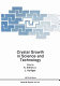 Crystal growth in science and technology : International school of crystallography on crystal growth in science and technology / NATO advanced study institute: course. 13: proceedings : Erice, 27.08.87-07.09.87 /