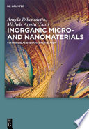 Inorganic micro- and nanomaterials : synthesis and characterization [E-Book] /