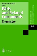Anthropogenic compounds . I. PAHs and related compounds chemistry /