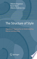 The Structure of Style [E-Book] : Algorithmic Approaches to Understanding Manner and Meaning /