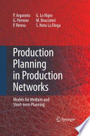 Production Planning in Production Networks [E-Book] : Models for Medium and Short-term Planning /