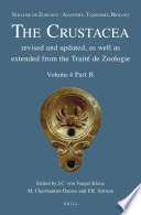 The Crustacea. Volume 4, Part B : treatise on zoology - anatomy, taxonomy, biology : revised and updated, as well as extended from the Traité de zoologie [E-Book] /