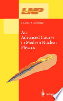 An Advanced Course in Modern Nuclear Physics [E-Book] /