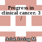 Progress in clinical cancer. 3 /