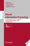 Neural Information Processing [E-Book] : 22nd International Conference, ICONIP 2015, Istanbul, Turkey, November 9-12, 2015, Proceedings, Part I /