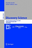 Discovery Science [E-Book] : 7th International Conference, DS 2004, Padova, Italy, October 2-5, 2004. Proceedings /