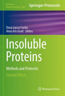 Insoluble Proteins [E-Book] : Methods and Protocols /