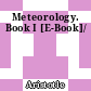 Meteorology. Book I [E-Book]/