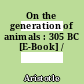 On the generation of animals : 305 BC [E-Book] /