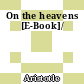 On the heavens [E-Book]/