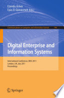 Digital Enterprise and Information Systems [E-Book] : International Conference, DEIS 2011, London, UK, July 20 – 22, 2011. Proceedings /