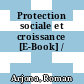 Protection sociale et croissance [E-Book] /
