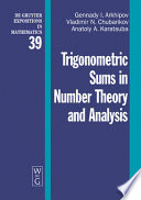 Trigonometric Sums in Number Theory and Analysis [E-Book].