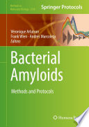 Bacterial Amyloids [E-Book] : Methods and Protocols /