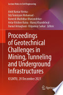 Proceedings of Geotechnical Challenges in Mining, Tunneling and Underground Infrastructures [E-Book] : ICGMTU, 20 December 2021 /