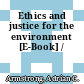Ethics and justice for the environment [E-Book] /