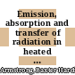 Emission, absorption and transfer of radiation in heated atmospheres /