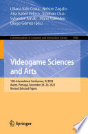 Videogame Sciences and Arts [E-Book] : 13th International Conference, VJ 2023, Aveiro, Portugal, November 28-30, 2023, Revised Selected Papers /