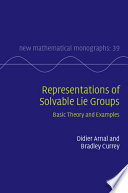 Representations of solvable Lie groups : basic theory and examples [E-Book] /