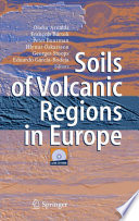 Soils of Volcanic Regions in Europe [E-Book] /