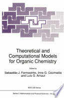 Theoretical and Computational Models for Organic Chemistry [E-Book] /