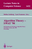 Algorithm Theory - SWAT'98 [E-Book] : 6th Scandinavian Workshop on Algorithm Theory, Stockholm, Sweden, July 8-10, 1998, Proceedings /