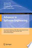 Advances in Software Engineering [E-Book] : International Conference, ASEA 2008, and Its Special Sessions, Sanya, Hainan Island, China, December 13-15, 2008. Revised Selected Papers /