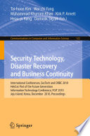 Security Technology, Disaster Recovery and Business Continuity [E-Book] : International Conferences, SecTech and DRBC 2010, Held as Part of the Future Generation Information Technology Conference, FGIT 2010, Jeju Island, Korea, December 13-15, 2010. Proceedings /