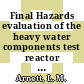 Final Hazards evaluation of the heavy water components test reactor (HWCTR) [E-Book]