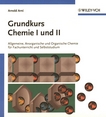Grundkurs Chemie 1/2: Allgemeine, Anorganische und Organische Chemie für Fachunterricht und Selbststudium /