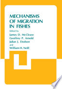 Mechanisms of Migration in Fishes [E-Book] /
